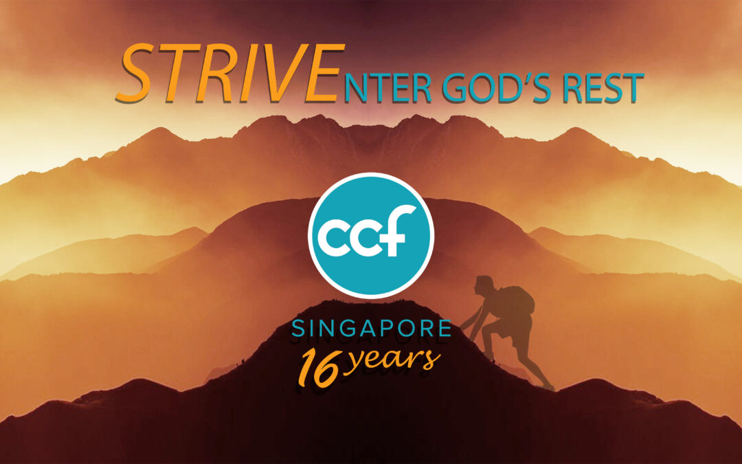 Strive, Enter God’s Rest | Hebrews 4:1-13 | May 22 2022