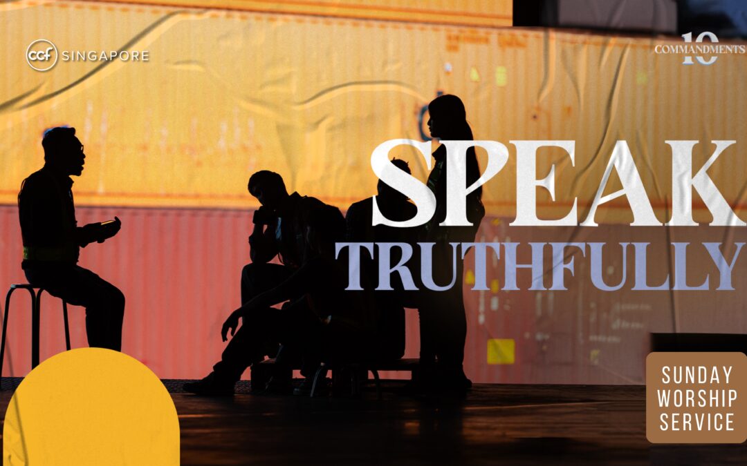 Be Truthful, Worship the God of Truth