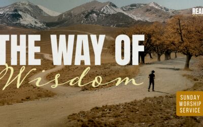 Real Faith Walks in God’s Wisdom | James 3:13-4:3