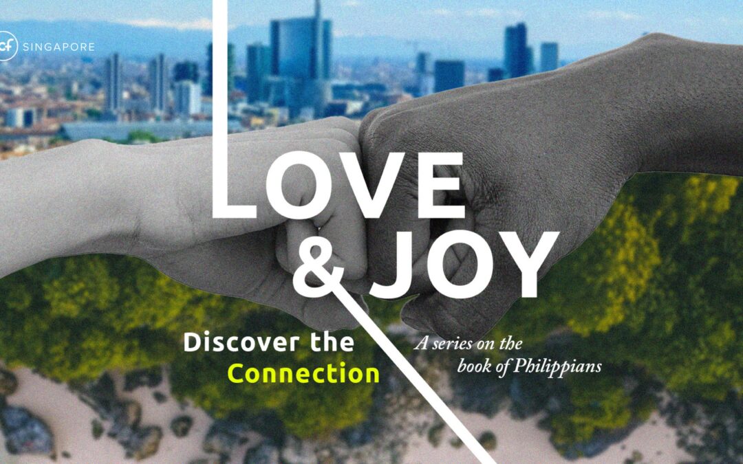 Love God & Others – Love is the root, Joy is the fruit