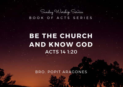 Be The Church And Know God | Acts 14:1-20