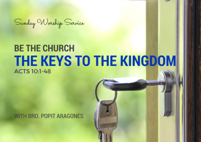 Be The Church: The Keys To The Kingdom | Acts 10:1-48
