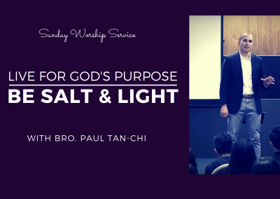 Live For God’s Purpose: Be Salt & Light