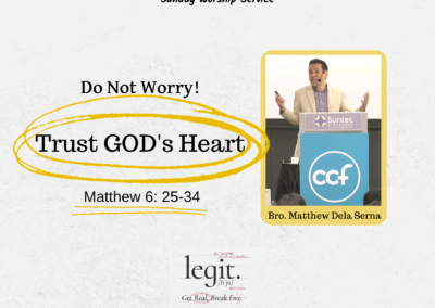 Don’t Worry! Trust God’s Heart | Matthew 6:25-34