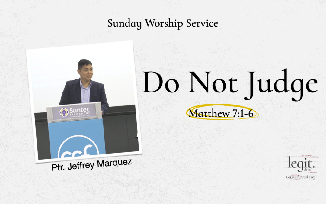 Do Not Judge | Matthew 7:1-6