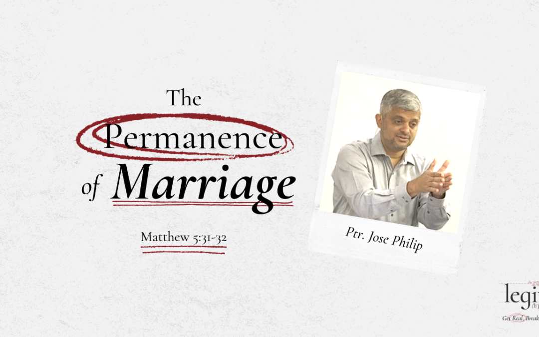The Permanence of Marriage | Matthew 5:31-32