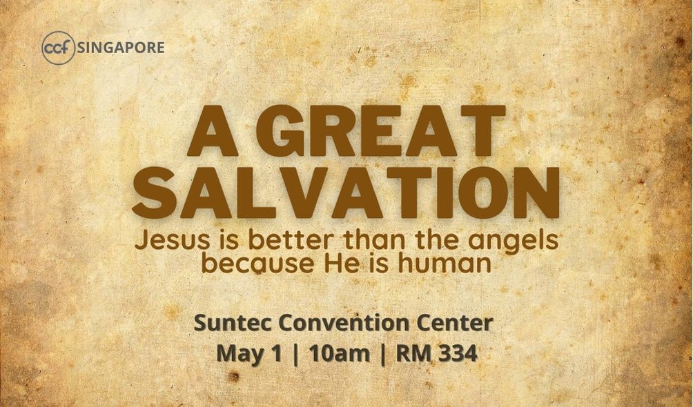 A Great Salvation | Hebrews 2:5-18 | May 1 2022