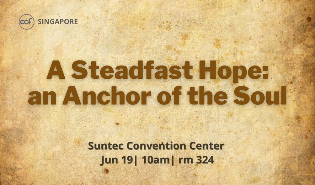 A Steadfast Hope: an Anchor of the Soul | Hebrews 6:9-20 | Jun 19