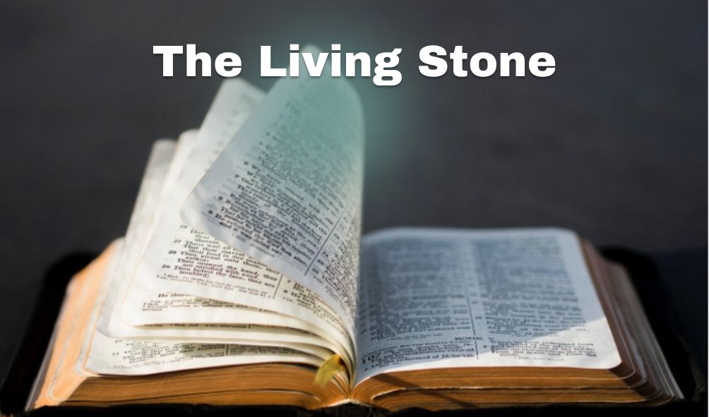 The Living Stone | 1 Peter 2:4-12