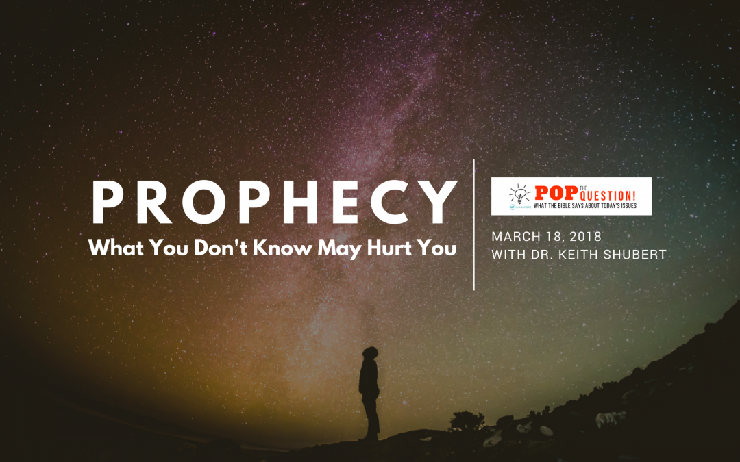 Pop The Question: Prophecy | What You Don’t Know May Hurt You