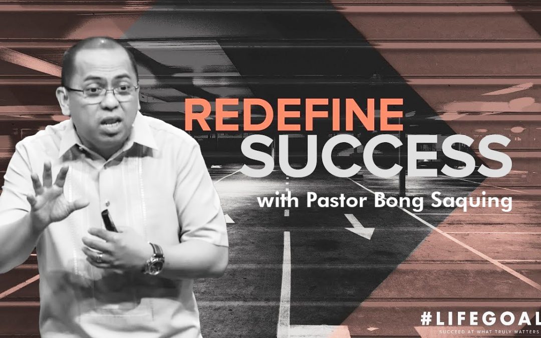 #Lifegoals: REDEFINE SUCCESS