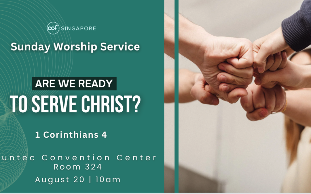 Are We Ready to Serve Christ