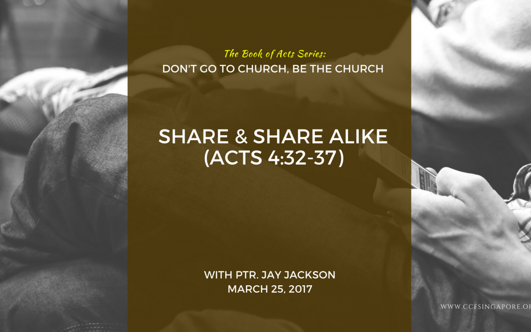 Share & Share Alike | Acts 4:32-37