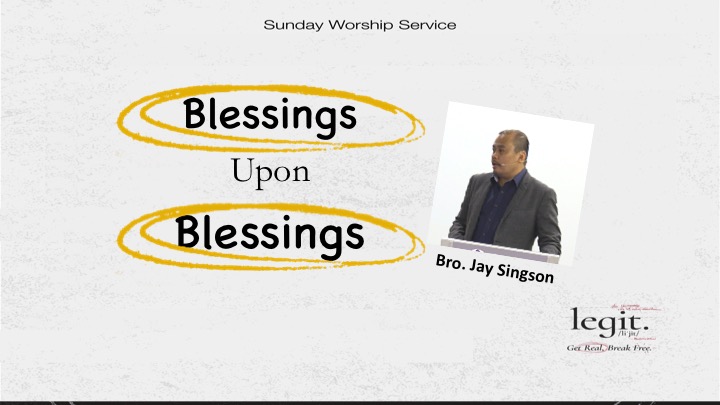 Blessings Upon Blessings | Matthew 6:19-21