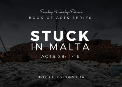 Stuck In Malta | Acts 28: 1-16