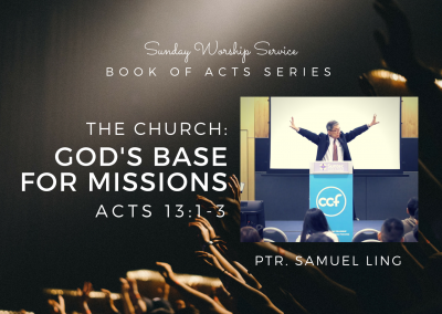 The Church: God’s Base For Missions | Acts 13:1-3