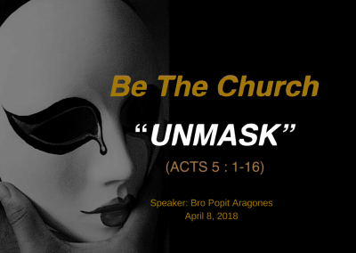 Be The Church : UNMASK | Acts 5:1-16