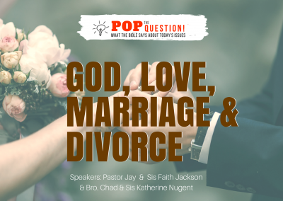Pop The Question: God, Love, Marriage & Divorce