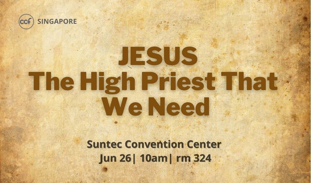 Jesus, The High Priest That We Need