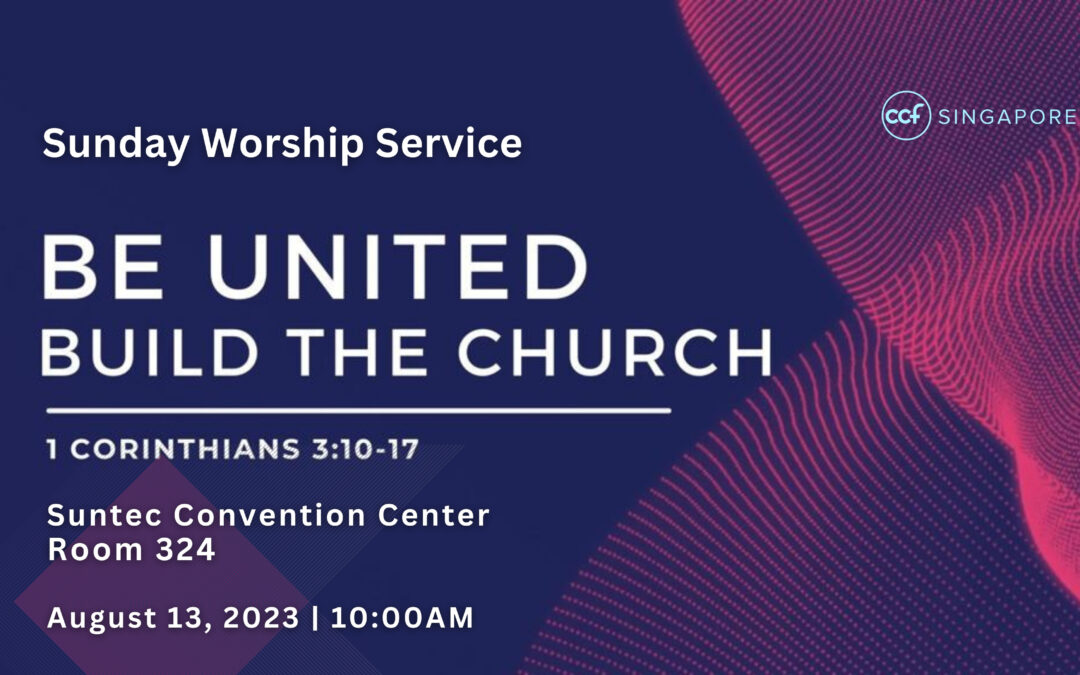 Be United:  Build the Church
